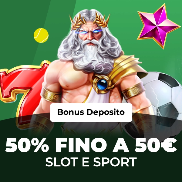 Promo Deposito - 50% fino a 50€